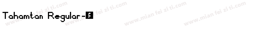 Tahamtan Regular字体转换
